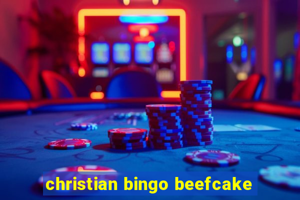 christian bingo beefcake